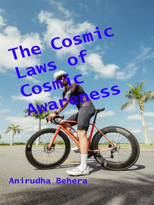 cover image of The Cosmic Laws of Cosmic Awareness